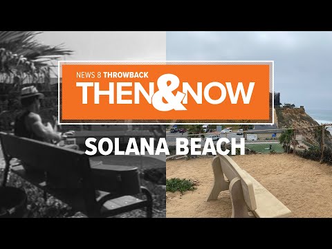 Solana Beach Then & Now: Revisiting 1980s series on San Diego neighborhoods video thumbnail